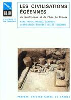 Couverture du livre « Les civilisations égéennes » de Treuil R. aux éditions Puf