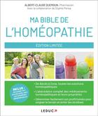 Couverture du livre « Ma bible de l'homéopathie » de Albert-Claude Quemoun et Sophie Pensa aux éditions Leduc