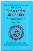 Couverture du livre « L'interprète des désirs » de Ibn 'Arabi aux éditions Albin Michel