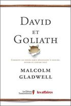 Couverture du livre « David et goliath : comment les moins forts reussissent a vaincre, » de Malcolm Gladwell aux éditions Transcontinental
