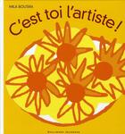 Couverture du livre « C'est toi l'artiste » de Mila Boutan aux éditions Gallimard-jeunesse
