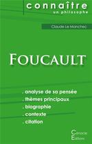 Couverture du livre « Connaître un philosophe ; Foucault » de Claude Le Manchec aux éditions Editions Du Cenacle
