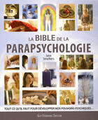 Couverture du livre « La bible de la parapsychologie » de Jane Struthers aux éditions Guy Trédaniel