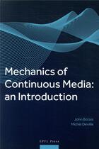 Couverture du livre « Mechanics of continuous media : an introduction » de John Botsis aux éditions Ppur