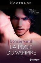 Couverture du livre « La proie du vampire » de Bonnie Vanak aux éditions Harlequin