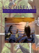 Couverture du livre « Les oiseaux ; l'histoire des animaux en bande dessinée » de Renato Massa aux éditions Odile Jacob