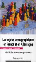 Couverture du livre « Les enjeux démographiques en France et en Allemagne ; réalités et conséquences » de  aux éditions Pu Du Septentrion