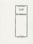 Couverture du livre « Les sophistes » de Theodor Gomperz aux éditions Manucius