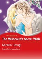 Couverture du livre « Million Dollar Men: The Millionaire's Secret Wish - Tome 3 » de Yuko Ichiju et Banks Leanne aux éditions Harlequin K.k./softbank Creative Corp.