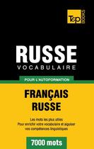 Couverture du livre « Vocabulaire français-russe pour l'autoformation : 7000 mots » de Andrey Taranov aux éditions Books On Demand