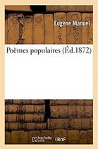 Couverture du livre « Poemes populaires » de Manuel Eugene aux éditions Hachette Bnf