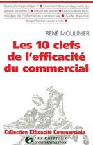 Couverture du livre « 10 Clef De Efficacite Com » de Rene Moulinier aux éditions Organisation