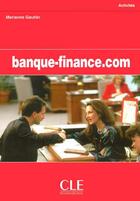 Couverture du livre « Banque-finance.com » de Marianne Gautier aux éditions Cle International