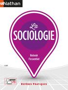 Couverture du livre « La sociologie (édition 2021) » de Sebastien Kapp aux éditions Nathan