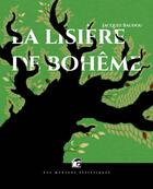 Couverture du livre « La lisière de Bohème » de Jacques Baudou aux éditions Moutons Electriques