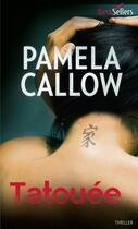 Couverture du livre « Tatouée » de Pamela Callow aux éditions Harlequin