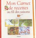 Couverture du livre « Mon Carnet De Recettes Au Fil Des Saisons » de Joelle Boucher aux éditions La Martiniere