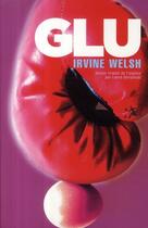 Couverture du livre « Glu » de Irvine Welsh aux éditions Au Diable Vauvert