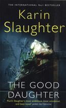 Couverture du livre « The good daughter* » de Karin Slaughter aux éditions Harper Collins Uk