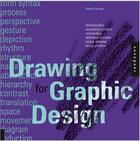 Couverture du livre « Drawing for graphic design » de Timothy Samara aux éditions Rockport