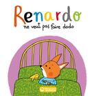 Couverture du livre « Renardo ne veut pas faire dodo » de Sophie Furlaud et Natascha Rosenberg aux éditions Magnard