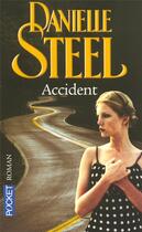 Couverture du livre « Accident » de Danielle Steel aux éditions Pocket