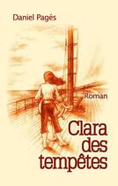 Couverture du livre « Clara des tempêtes » de Daniel Pages aux éditions Syllabaire Editions