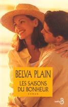 Couverture du livre « Les saisons du bonheur » de Belva Plain aux éditions Belfond