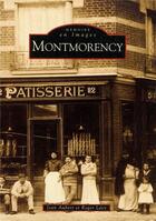 Couverture du livre « Montmorency » de Jean Aubert et Roger Levy aux éditions Editions Sutton