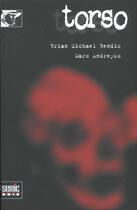 Couverture du livre « Torso » de Marc Andreyko et Brian Michael Bendis aux éditions Tournon