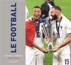 Couverture du livre « Le football raconté aux enfants » de Benoit Nacci aux éditions La Martiniere Jeunesse