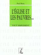 Couverture du livre « L' eglise et les pauvres » de Paul Bony aux éditions Editions De L'atelier