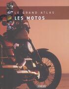 Couverture du livre « Le grand atlas les motos » de  aux éditions Glenat