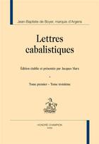 Couverture du livre « Lettres cabalistiques ; 2 volumes » de Marquis D'Argens aux éditions Honore Champion