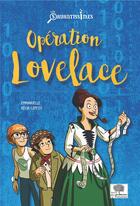 Couverture du livre « Opération Lovelace » de Emmanuelle Kecir-Lepetit aux éditions Le Pommier