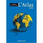 Couverture du livre « L'atlas 2010 » de Le Monde Diplomatique aux éditions Armand Colin