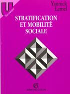 Couverture du livre « Stratification Et Mobilite Sociale » de Lemel aux éditions Armand Colin