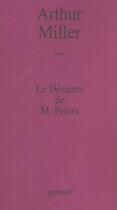 Couverture du livre « LE DESARROI DE M.PETERS » de Arthur Miller aux éditions Grasset Et Fasquelle