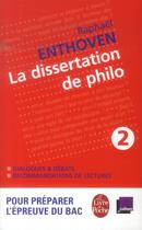 Couverture du livre « La dissertation de philo t.2 » de Raphael Enthoven aux éditions Le Livre De Poche
