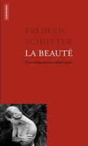 Couverture du livre « La beauté » de Frederic Schiffter aux éditions Autrement