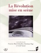 Couverture du livre « La révolution mise en scène » de  aux éditions Pu De Rennes