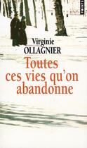 Couverture du livre « Toutes ces vies qu'on abandonne » de Virginie Ollagnier aux éditions Points