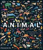 Couverture du livre « Animal ; exploring the zoological world » de  aux éditions Phaidon Press