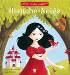 Couverture du livre « Blanche-Neige » de Anja Klauss et Jacob Grimm et Wilhelm Grimm aux éditions Deux Coqs D'or