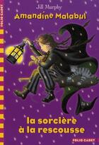 Couverture du livre « Amandine Malabul, la sorcière à la rescousse » de Jill Murphy aux éditions Gallimard-jeunesse