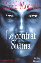 Couverture du livre « Le contrat sienna » de Morrell-D aux éditions Grasset Et Fasquelle
