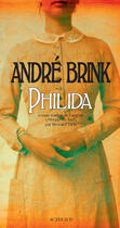 Couverture du livre « Philida » de Andre Brink aux éditions Editions Actes Sud