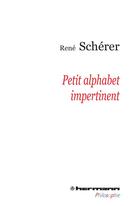 Couverture du livre « Petit alphabet impertinent » de Rene Scherer aux éditions Hermann