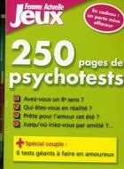 Couverture du livre « 250 pages de psychotests » de  aux éditions Femme Actuelle