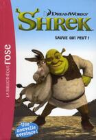 Couverture du livre « Shrek t.1 ; sauve qui peut ! » de  aux éditions Hachette Jeunesse